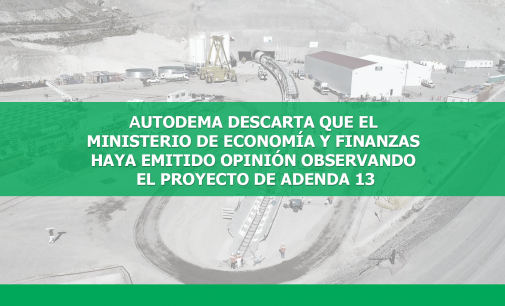 AUTODEMA DESMIENTE QUE EL MINISTERIO DE ECONOMÍA Y FINANZAS HAYA EMITIDO OPINIÓN OBSERVANDO EL PROYECTO DE ADENDA 13